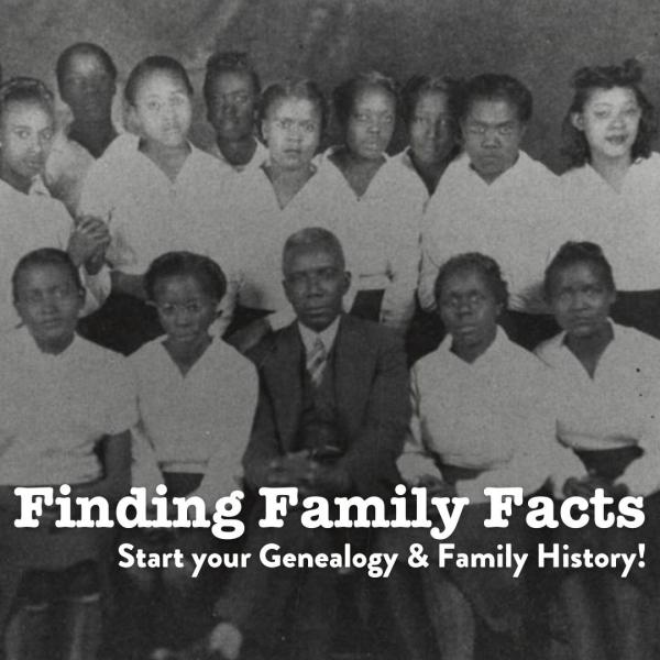 group of black men and women with word FINDING FAMILY FACTS