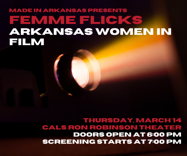 Image for event: Made in Arkansas Film Festival Presents, Femme Flicks: Arkansas Women in Film